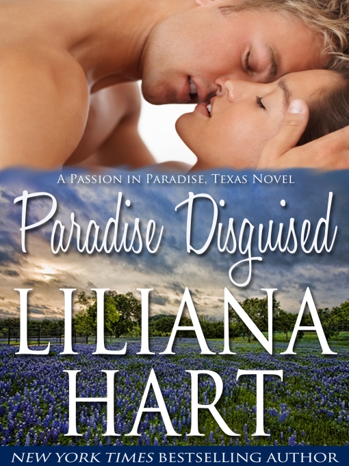 Title details for Paradise Disguised by Liliana Hart - Available